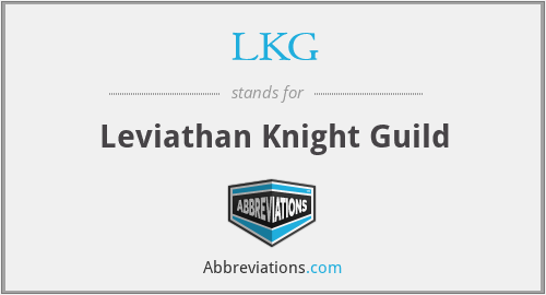LKG - Leviathan Knight Guild