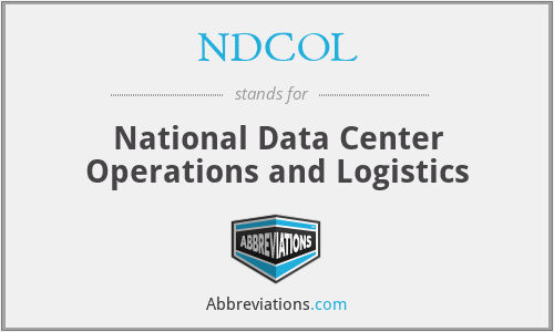 NDCOL - National Data Center Operations and Logistics