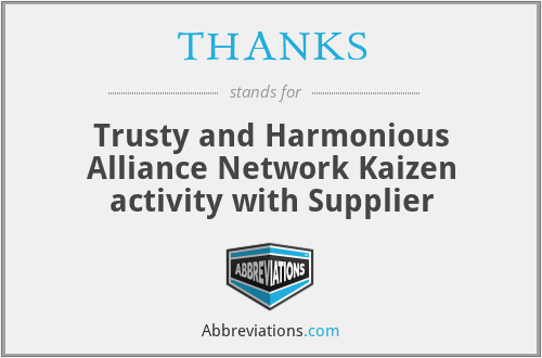 THANKS - Trusty and Harmonious Alliance Network Kaizen activity with Supplier