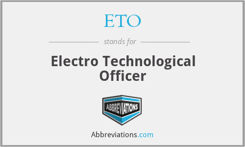 ETO - Electro Technological Officer
