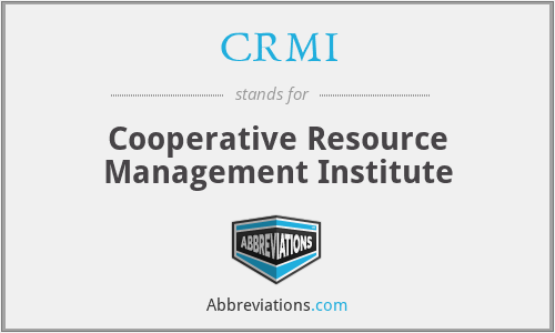 CRMI - Cooperative Resource Management Institute