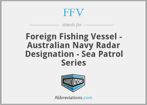 FFV - Foreign Fishing Vessel - Australian Navy Radar Designation - Sea Patrol Series