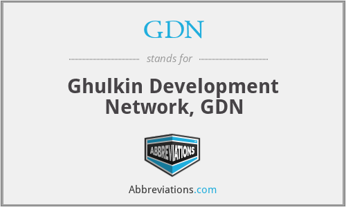 GDN - Ghulkin Development Network, GDN