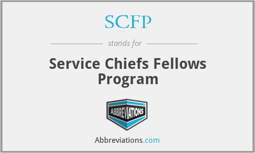 SCFP - Service Chiefs Fellows Program