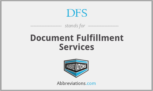 DFS - Document Fulfillment Services