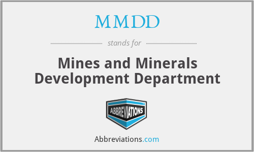 MMDD - Mines and Minerals Development Department
