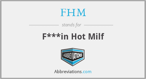 FHM - F***in Hot Milf
