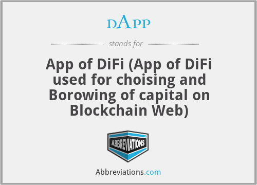 dApp - App of DiFi (App of DiFi used for choising and Borowing of capital on Blockchain Web)