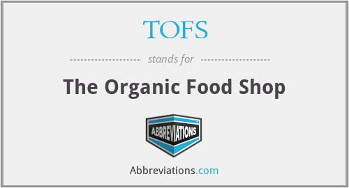 TOFS - The Organic Food Shop