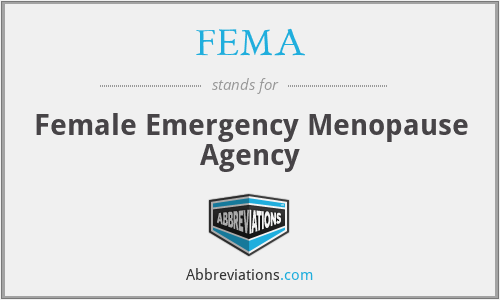 FEMA - Female Emergency Menopause Agency