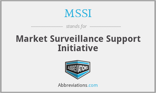 MSSI - Market Surveillance Support Initiative