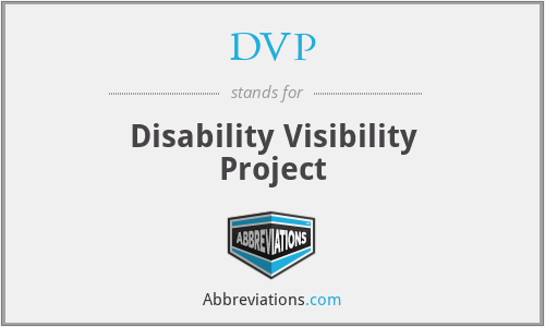 DVP - Disability Visibility Project