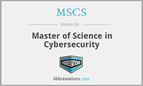 MSCS - Master of Science in Cybersecurity