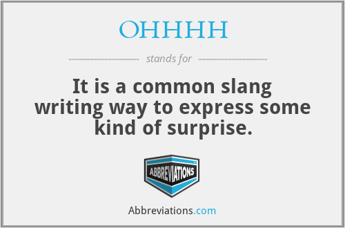OHHHH - It is a common slang writing way to express some kind of surprise.