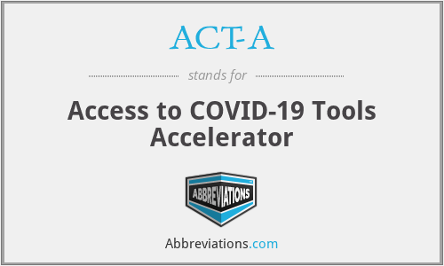 ACT-A - Access to COVID-19 Tools Accelerator