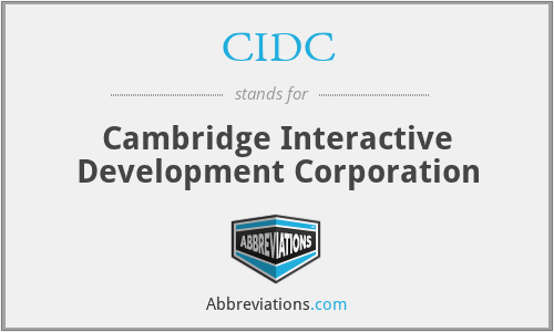 CIDC - Cambridge Interactive Development Corporation