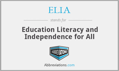 ELIA - Education Literacy and Independence for All