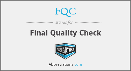 FQC - Final Quality Check