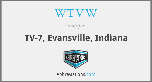 WTVW - TV-7, Evansville, Indiana