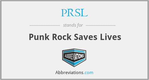 PRSL - Punk Rock Saves Lives