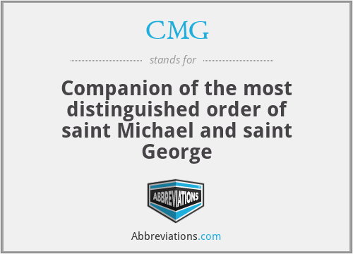 CMG - Companion of the most distinguished order of saint Michael and saint George