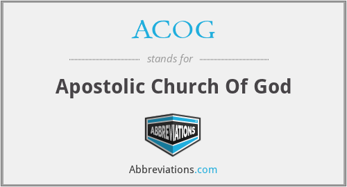 ACOG - Apostolic Church Of God