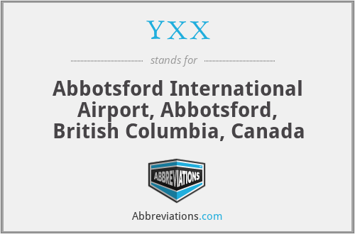 YXX - Abbotsford International Airport, Abbotsford, British Columbia, Canada