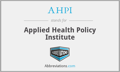 AHPI - Applied Health Policy Institute