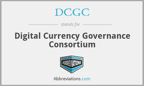 DCGC - Digital Currency Governance Consortium