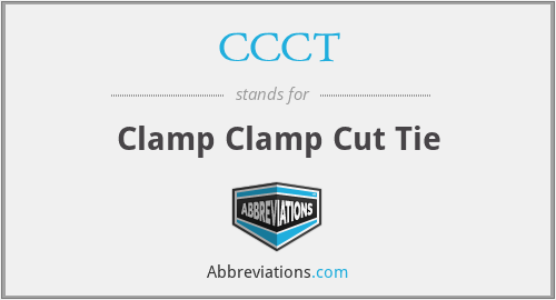 CCCT - Clamp Clamp Cut Tie