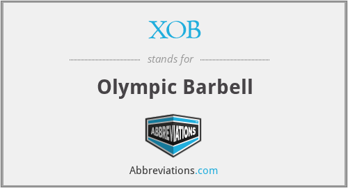 XOB - Olympic Barbell