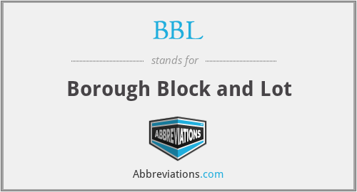 BBL - Borough Block and Lot
