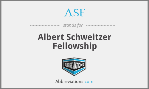 ASF - Albert Schweitzer Fellowship