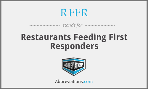 RFFR - Restaurants Feeding First Responders
