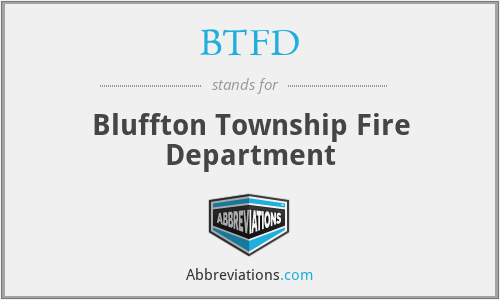 BTFD - Bluffton Township Fire Department
