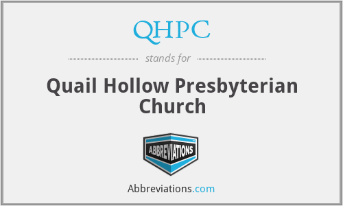 QHPC - Quail Hollow Presbyterian Church