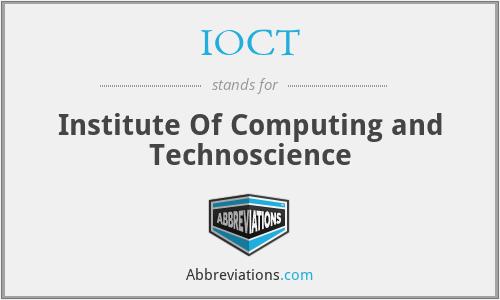 IOCT - Institute Of Computing and Technoscience