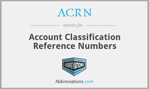 ACRN - Account Classification Reference Numbers