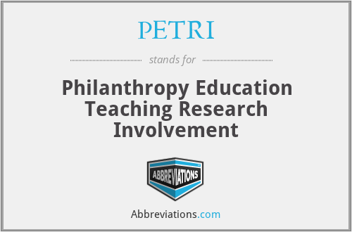 PETRI - Philanthropy Education Teaching Research Involvement
