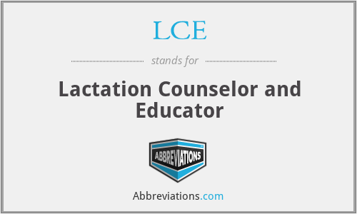 LCE - Lactation Counselor and Educator