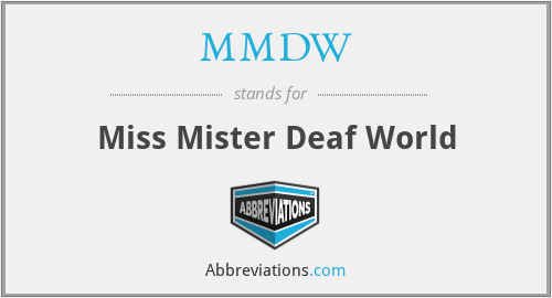 MMDW - Miss Mister Deaf World