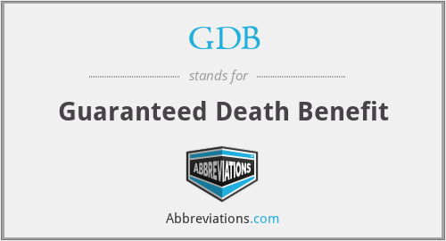 GDB - Guaranteed Death Benefit