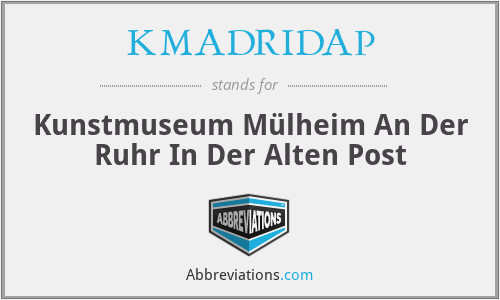 KMADRIDAP - Kunstmuseum Mülheim An Der Ruhr In Der Alten Post