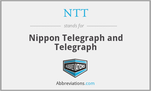 NTT - Nippon Telegraph and Telegraph