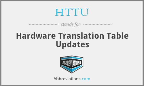 HTTU - Hardware Translation Table Updates