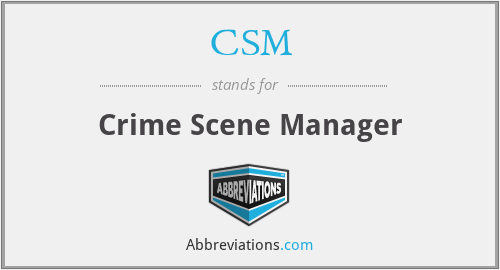 CSM - Crime Scene Manager