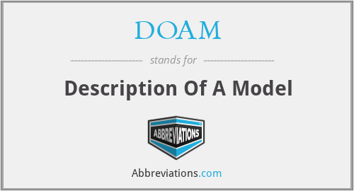 DOAM - Description Of A Model