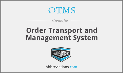 OTMS - Order Transport and Management System