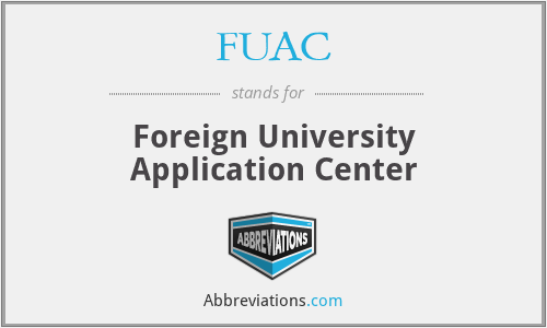 FUAC - Foreign University Application Center