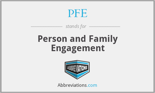 PFE - Person and Family Engagement